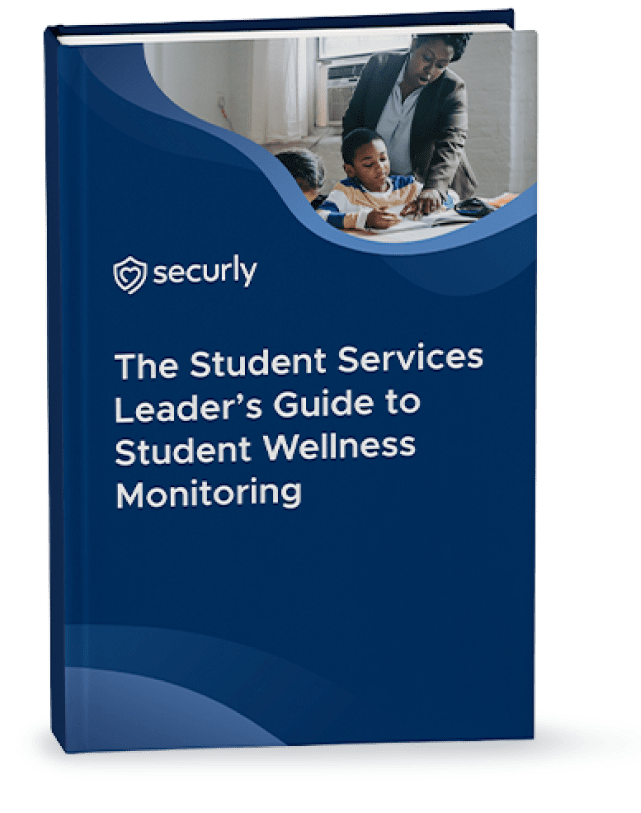 Know what to look for
        in a student wellness
        monitoring tool
